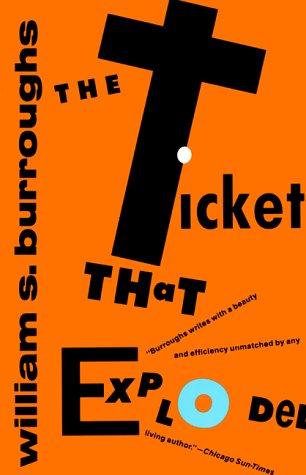 The Ticket That Exploded by William S. Burroughs book cover