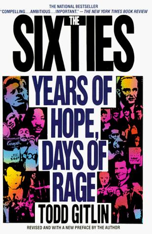 The Sixties: Years of Hope, Days of Rage by Todd Gitlin book cover