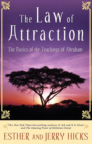 The Law of Attraction: The Basics of the Teachings of Abraham by Esther Hicks and Jerry Hicks book cover