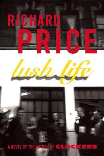 Lush Life by Richard Price book cover