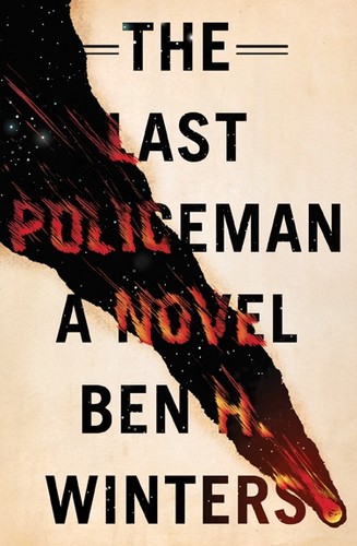 The Last Policeman by Ben H. Winters book cover