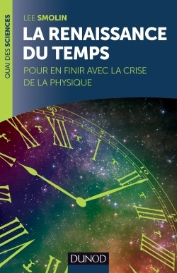 Time Reborn: From the Crisis in Physics to the Challenge of Cosmology by Lee Smolin book cover