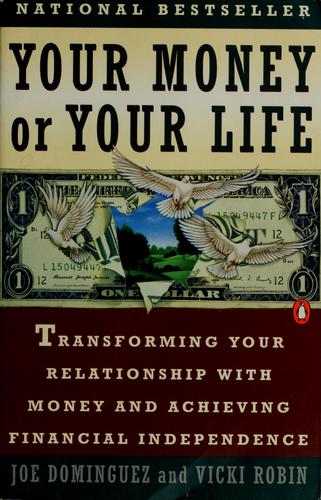 Your Money or Your Life by Vicki Robin and Joe Dominguez book cover