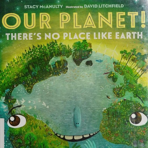 Our Planet: A Take-Action Guide to the Climate Crisis by Stacy McAnulty book cover