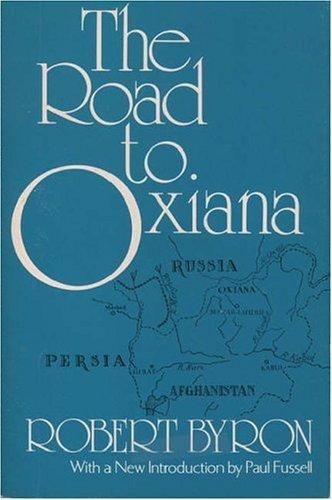 The Road to Oxiana by Robert Byron book cover