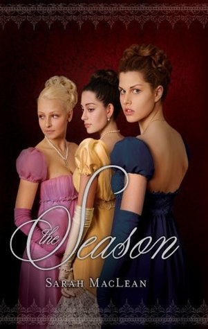 The Season: A Social History of the Holiday in America by Sarah MacLean book cover