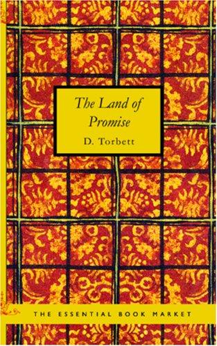 The Land of Promise: A Geography of the Holy Land by D. Torbett book cover