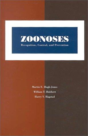 Zoonoses: Infectious Diseases Transmissible from Animals to Humans by Martin E. Hugh-Jones book cover