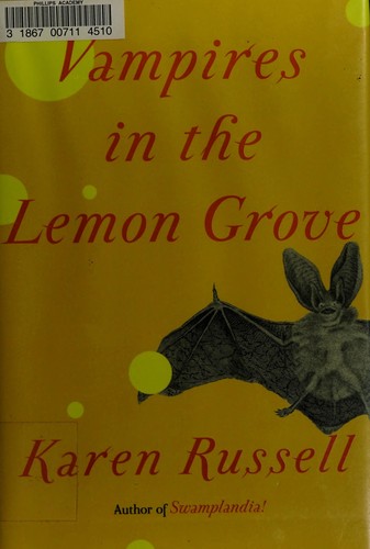 Vampires in the Lemon Grove by Karen Russell book cover