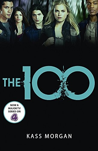 The 100 by Kass Morgan book cover
