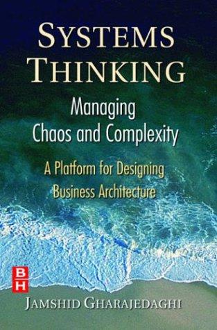 Systems Thinking: Managing Chaos and Complexity by Jamshid Gharajedaghi book cover