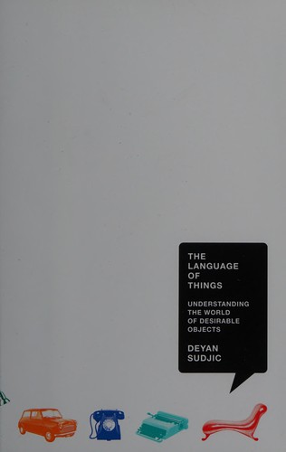 The Language of Things: Materiality and Media by Deyan Sudjic book cover