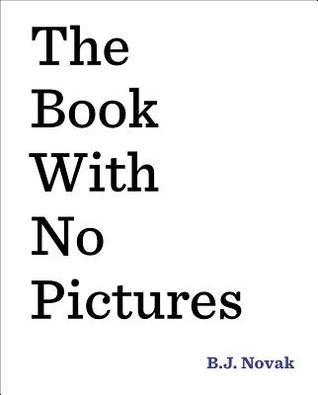 The Book with No Pictures by B.J. Novak book cover