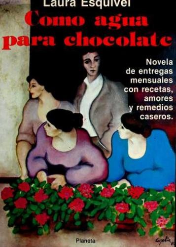 Like Water for Chocolate by Laura Esquivel book cover