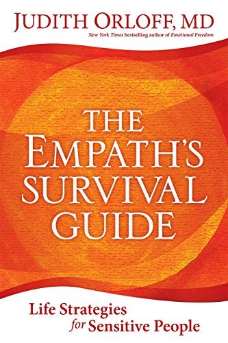 The Empath's Survival Guide: Life Strategies for Sensitive People by Judith Orloff book cover