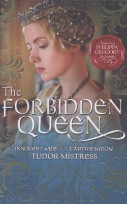 The Forbidden Queen by Anne O'Brien book cover