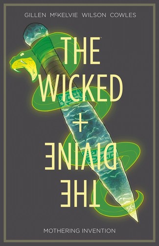 The Wicked + The Divine by Kieron Gillen book cover