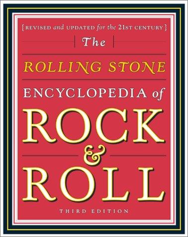 The Rolling Stone Encyclopedia of Rock & Roll by Holly George-Warren, Patricia Romanowski, Jon Pareles book cover