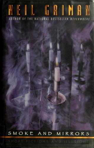 Smoke and Mirrors: The War on Drugs and the Future of Drug Policy by Neil Gaiman, Richard Chizmar, William Peter Blatty book cover