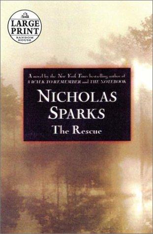 Rescue: The Story of How a Woman Survived a Drowning and a Hurricane by Nicholas Sparks book cover