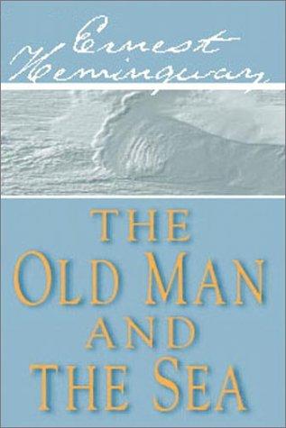 The Old Man and the Sea: A Graphic Novel by Ernest Hemingway, adapted by Rob Jones book cover