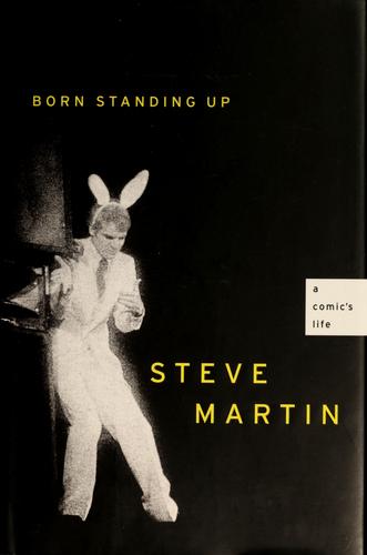 Born Standing Up: A Comic's Life by Steve Martin book cover