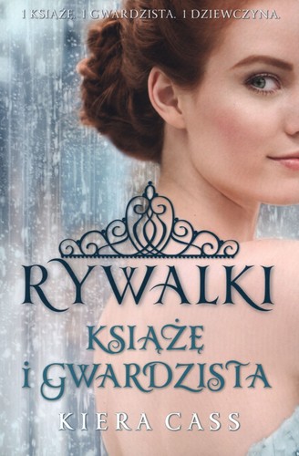 The Selection Stories: The Prince & The Guard by Kiera Cass book cover