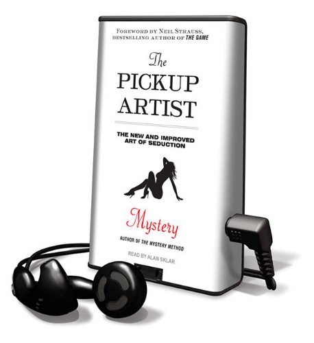 The Pickup Artist: The New and Improved Art of Seduction by Mystery book cover