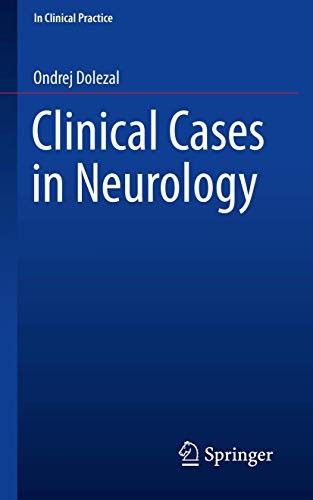 Clinical Cases in Neurology by Ondrej Dolezal book cover