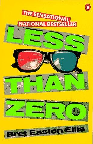 Less Than Zero by Bret Easton Ellis book cover