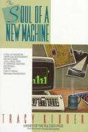 The Soul of a New Machine by Tracy Kidder book cover
