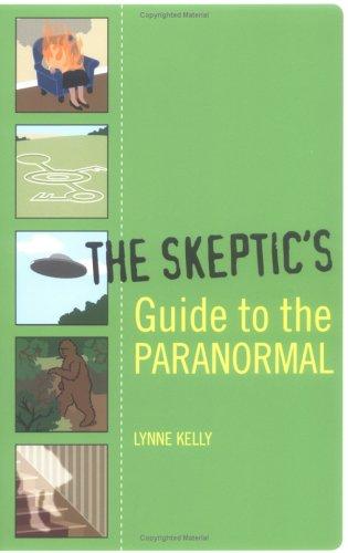 The Skeptic's Guide to the Paranormal by Lynne Kelly book cover
