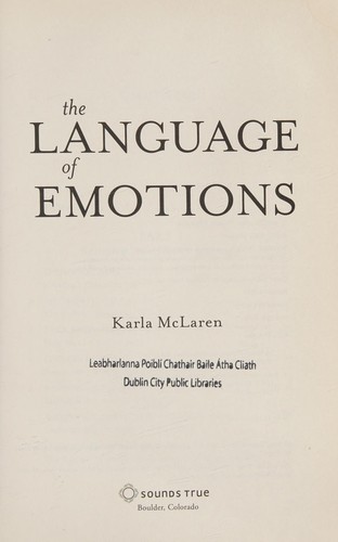 The Language of Emotions: What Your Feelings Are Trying to Tell You by Karla McLaren book cover