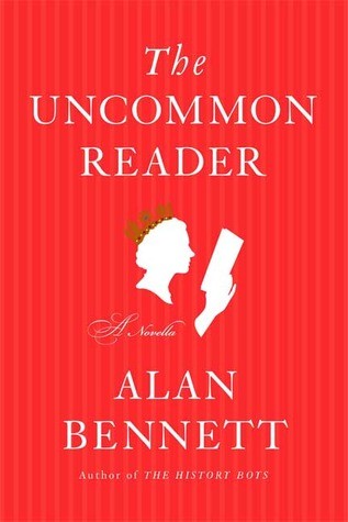 The Uncommon Reader by Alan Bennett book cover