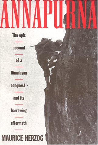 Annapurna: The First Conquest of an 8000-Meter Peak by Maurice Herzog book cover