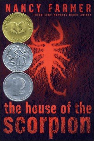 The House of the Scorpion by Nancy Farmer book cover