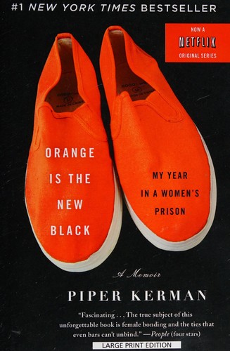 Orange Is the New Black: My Year in a Women's Prison by Piper Kerman book cover