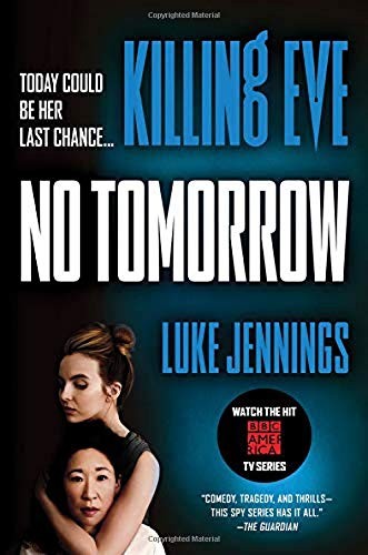 Killing Eve: Codename Villanelle by Luke Jennings book cover