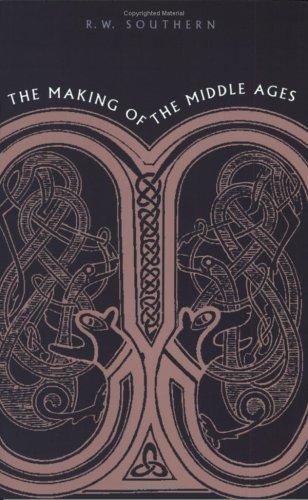 The Making of the Middle Ages by Richard Southern book cover