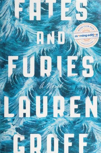 Fates and Furies by Lauren Groff book cover