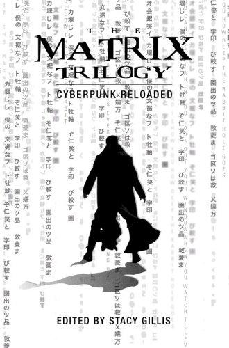 The Matrix Trilogy: Reloaded & Revolutions by Stacy Gillis book cover