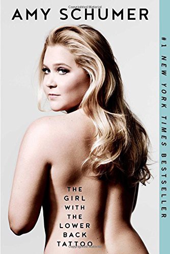 The Girl with the Lower Back Tattoo by Amy Schumer book cover