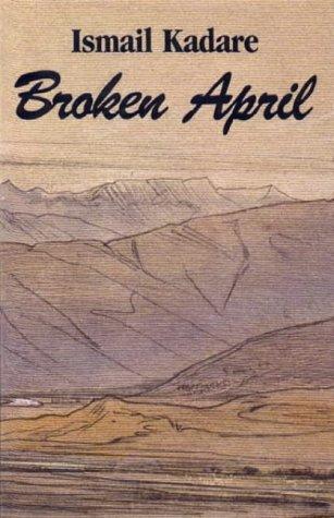 Broken April by Ismail Kadare book cover