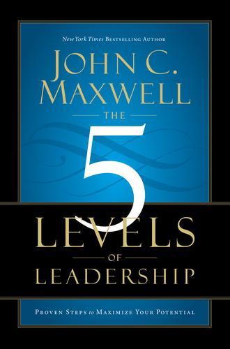 The 5 Levels of Leadership by John C. Maxwell book cover