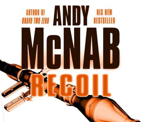 Recoil: The History of Firearms and Gunpowder in America by Andy McNab book cover