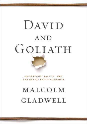 David and Goliath by Malcolm Gladwell book cover