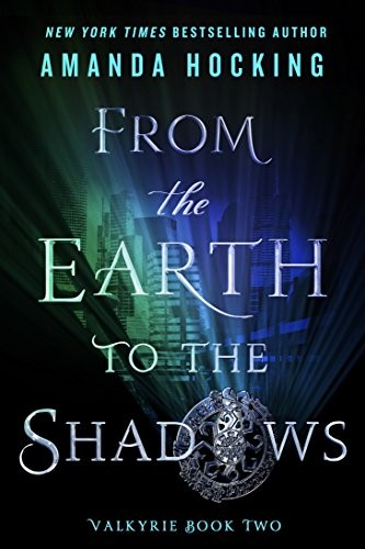 From the Earth to the Shadows by Amanda Hocking book cover