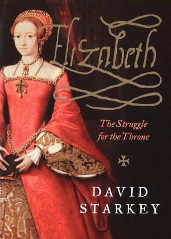Elizabeth: The Forgotten Years by David Starkey book cover