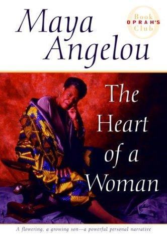 The Heart of a Woman by Maya Angelou book cover