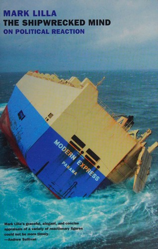 The Shipwrecked Mind: On the Sea of Despair by Mark Lilla book cover